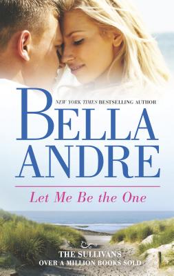 Let Me Be the One - Andre, Bella