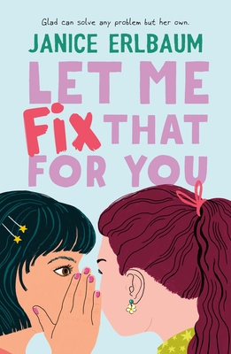 Let Me Fix That for You - Erlbaum, Janice