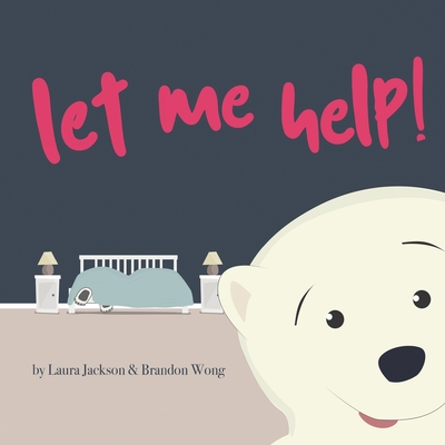 Let Me Help! - Jackson, Laura