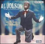 Let Me Sing and I'm Happy [Living Era]