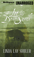 Let the Drum Speak