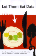 Let Them Eat Data