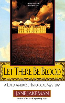 Let There Be Blood - Jakeman, Jane, and Jackman, Jane