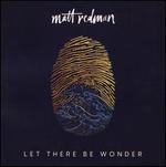 Let There Be Wonder