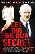Let This be Our Secret