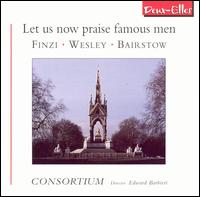 Let Us Now Praise Famous Men - Gareth Price (organ); Helen Swift (soprano); Julian Wright (bass); Richard Semmens (bass); Toby Watkin (tenor);...