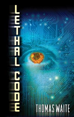 Lethal Code - Waite, Thomas