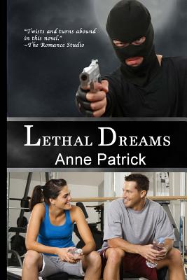 Lethal Dreams - Patrick, Anne