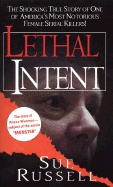 Lethal Intent