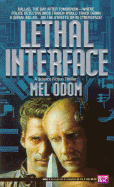 Lethal Interface
