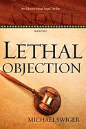 Lethal Objection