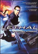 Lethal