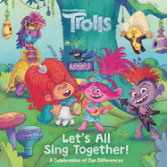Let's All Sing Together! (DreamWorks Trolls)