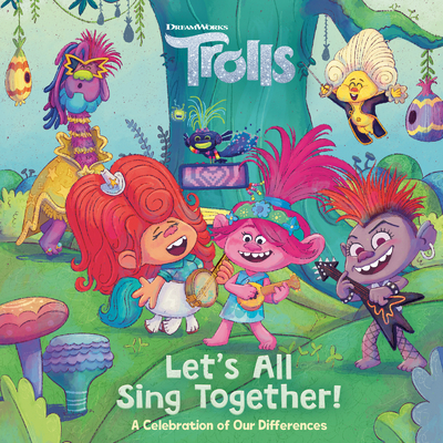 Let's All Sing Together! (DreamWorks Trolls) - 