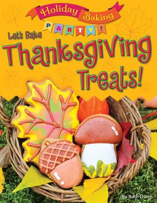 Let's Bake Thanksgiving Treats! - Owen, Ruth