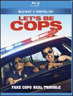 Let's Be Cops [Includes Digital Copy] [Blu-ray]