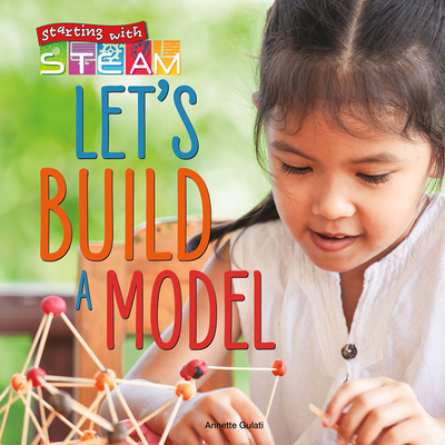 Let's Build a Model! - Gulati, Annette
