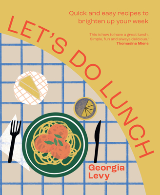 Let's Do Lunch - Levy, Georgia
