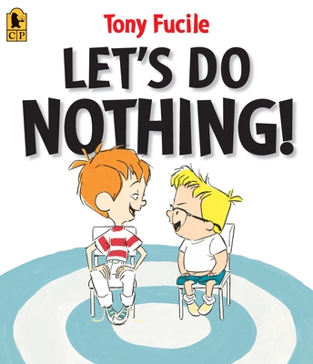 Let's Do Nothing! - 