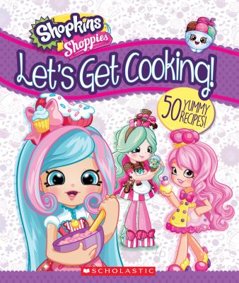 Let's Get Cooking! - Scholastic