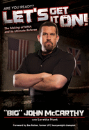 Let's Get It On!: The Making of Mma and Its Ultimate Referee