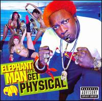 Let's Get Physical - Elephant Man