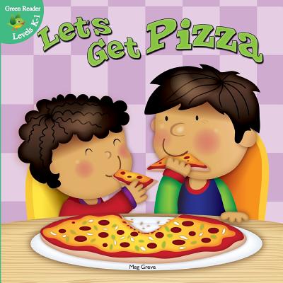Let's Get Pizza - Greve, Meg