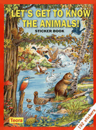 Let's Get to Know the Animals!