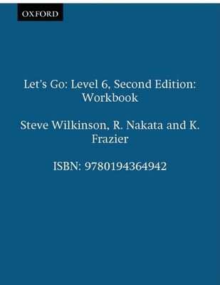 Let's Go 6 - Nakata, R, and Frazier, K, and Wilkinson, Steve (Editor)