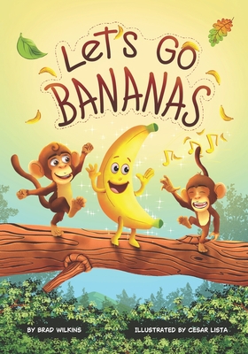 Let's Go Bananas - McKinney, Rebecca (Editor), and Ghani, Saleha (Contributions by)