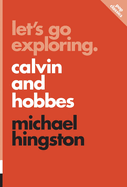 Let's Go Exploring: Calvin and Hobbes