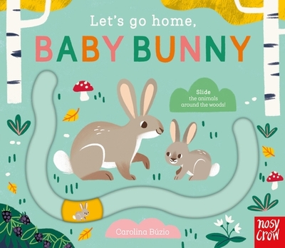 Let's Go Home, Baby Bunny - 