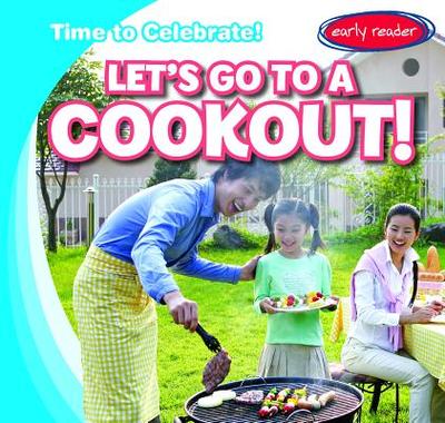 Let's Go to a Cookout! - Proudfit, Benjamin