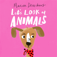 Let's Look at... Animals: Board Book
