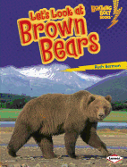 Let's Look at Brown Bears