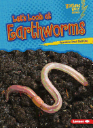 Let's Look at Earthworms