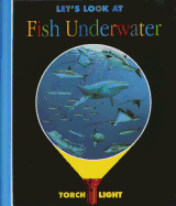 Let's Look at Fish Underwater
