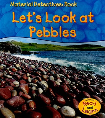 Let's Look at Pebbles - Royston, Angela