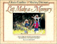 Let's Make a Memory