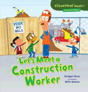 Let's Meet a Construction Worker