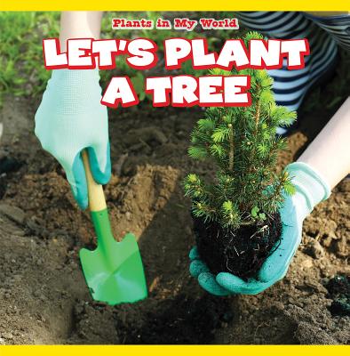 Let's Plant a Tree - Brooks, Marigold