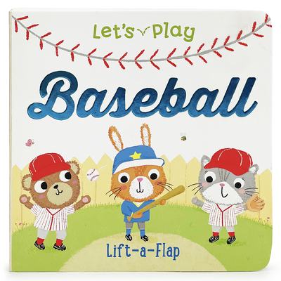 Let's Play Baseball - Cottage Door Press (Editor), and Swift, Ginger, and Waring, Zoe (Illustrator)
