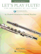 Let's Play Flute! - Method Book 1: Book with Online Audio