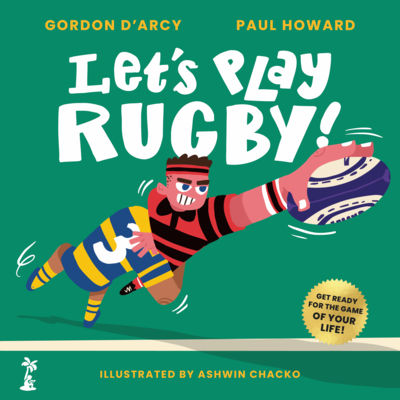 Let's Play Rugby! - D'Arcy, Gordon, and Howard, Paul