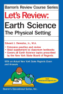 Let's Review Earth Science: The Physical Setting