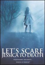 Let's Scare Jessica to Death