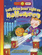 Let's Shine Jesus' Light on Halloween
