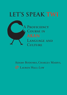 Let's Speak Twi: A Proficiency Course in Akan Language and Culture