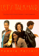 Let's Talk Hair, Volume 1