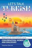 Let's Talk Turkish - Conversations, Words and Dialogues